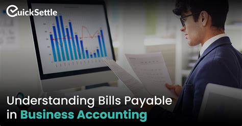 Understanding Bills Payable