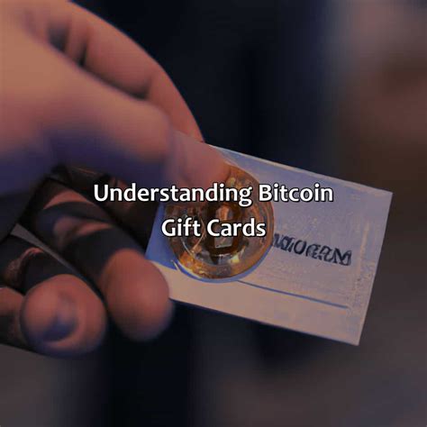 Understanding Bitcoin and Gift Cards