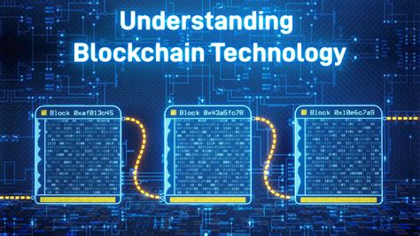 Understanding Blockchain Technology: