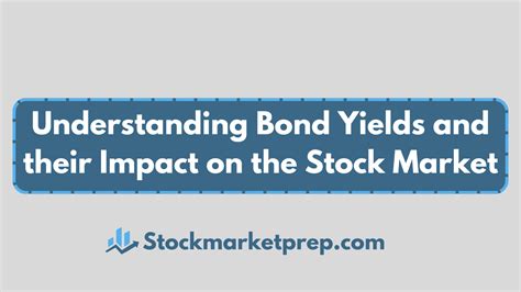 Understanding Bond Yields and Their Impact on the Economy