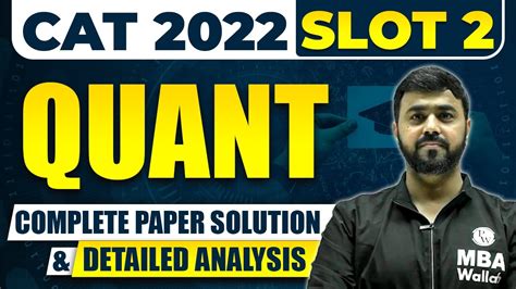 Understanding CAT 2022 Slot 2 Quant