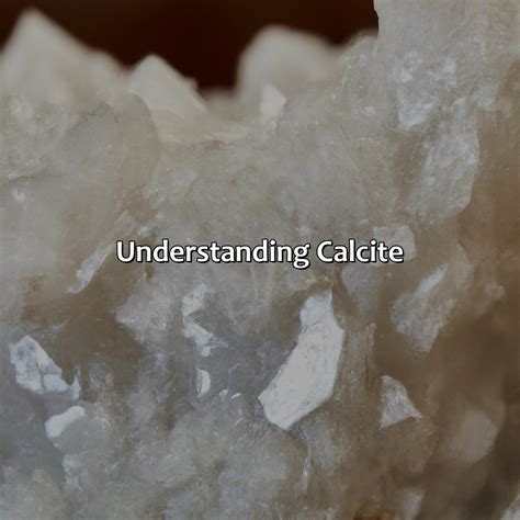 Understanding Calcite