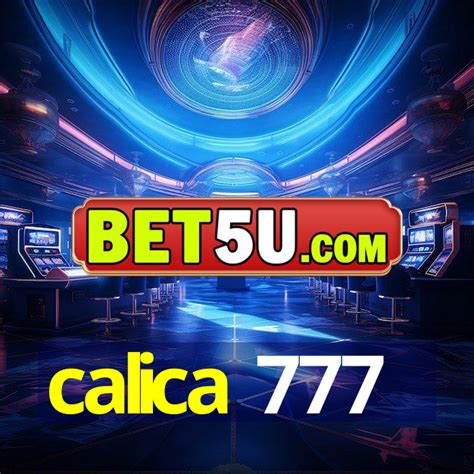 Understanding Calica 777 Slots