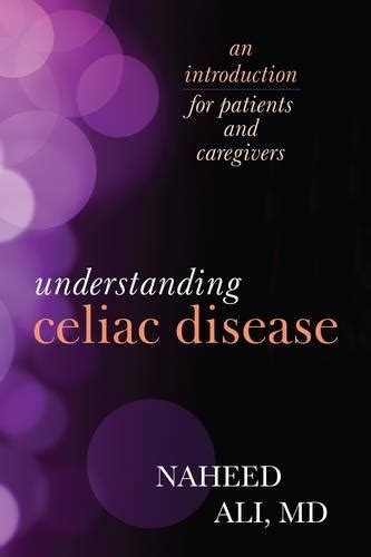 Understanding Celiac Disease An Introduction for Patients and Caregivers PDF