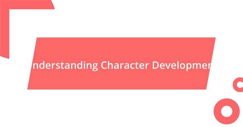 Understanding Character Progression