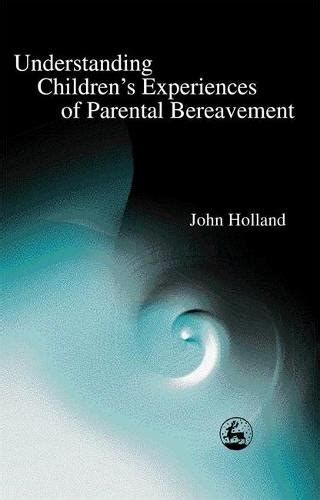 Understanding Children's Experiences of Parental Bereavement Doc