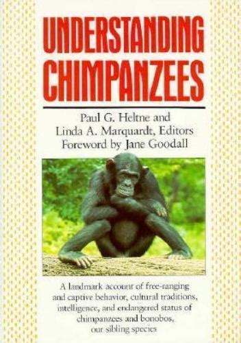 Understanding Chimpanzees Chicago Academy of Sciences Epub