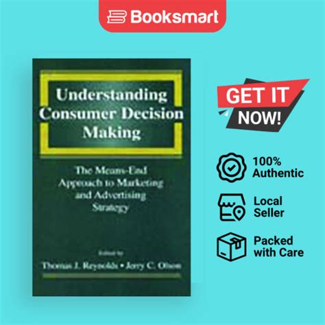 Understanding Consumer Decision Making: The Means-end Approach To Marketing and Advertising Strateg PDF