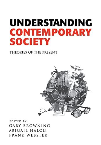 Understanding Contemporary Society Theories of the Present Epub