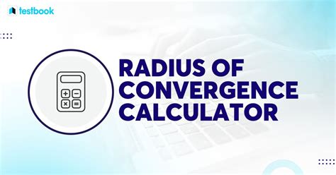 Understanding Convergence Radius Calculators