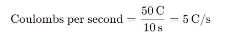 Understanding Coulombs Per Second