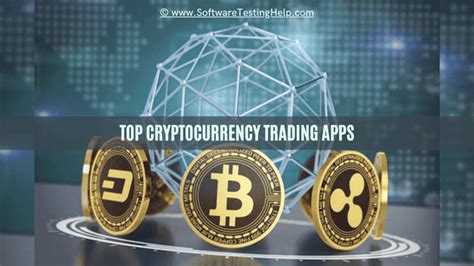 Understanding Cryptocurrency App Trading