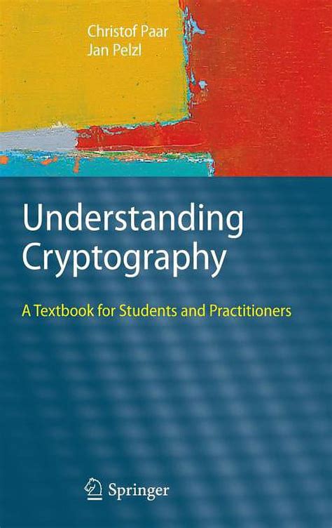 Understanding Cryptography A Textbook for Students and Practitioners 1st Edition Doc