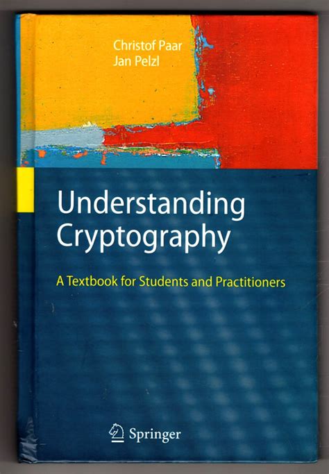 Understanding Cryptography A Textbook for Students and Practitioners 1st Edition Doc