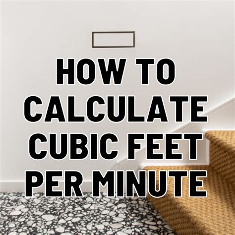 Understanding Cubic Feet Per Minute