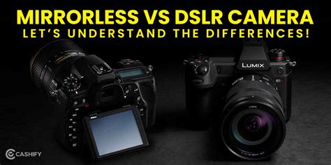 Understanding DSLRs and Mirrorless Cameras