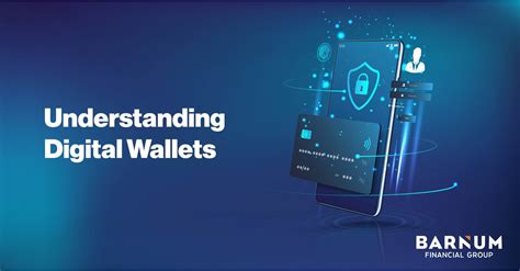 Understanding Digital Wallets: A Layman's Guide