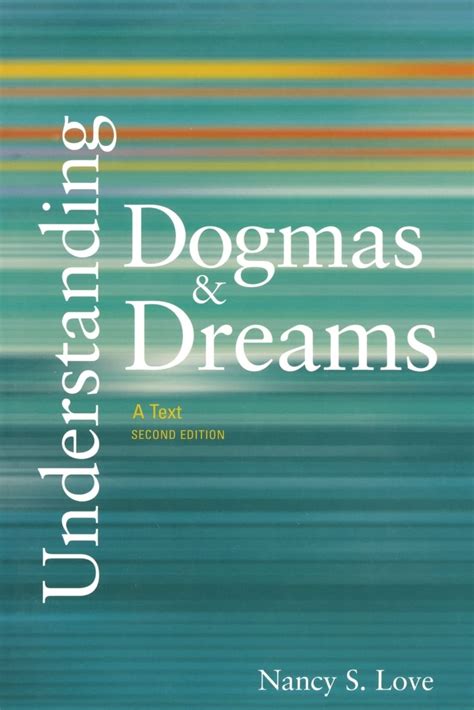 Understanding Dogmas and Dreams A Text Reader