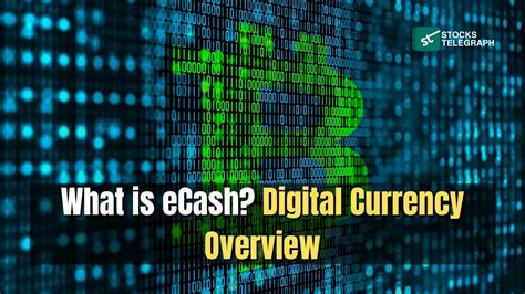 Understanding Ecash: The Next Generation of Cryptocurrency