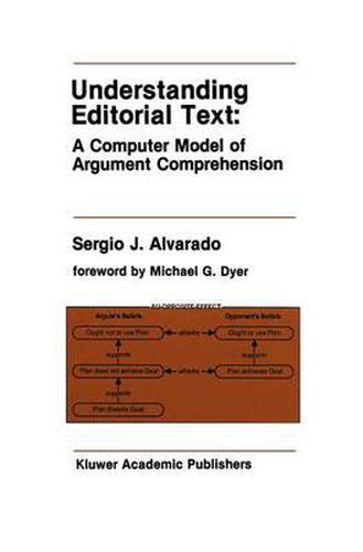 Understanding Editorial Text A Computer Model of Argument Comprehension Kindle Editon