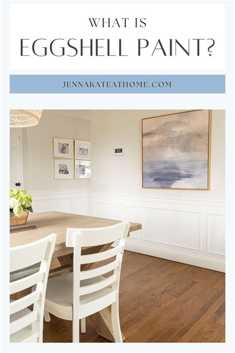Understanding Eggshell Paint