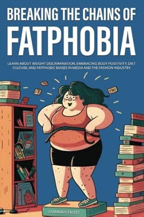 Understanding Fatphobia and Discrimination