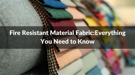 Understanding Fire Resistant Fabric