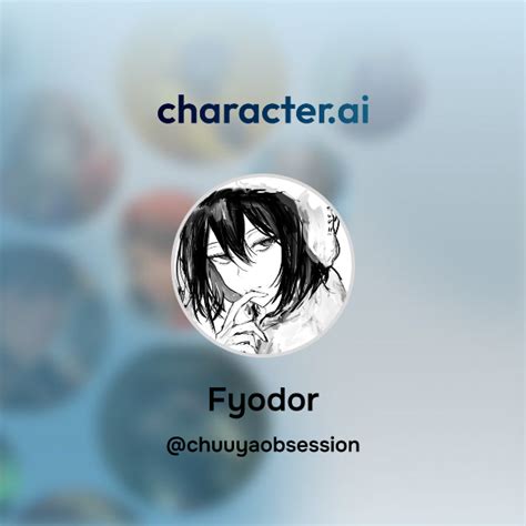 Understanding Fyodor's Character