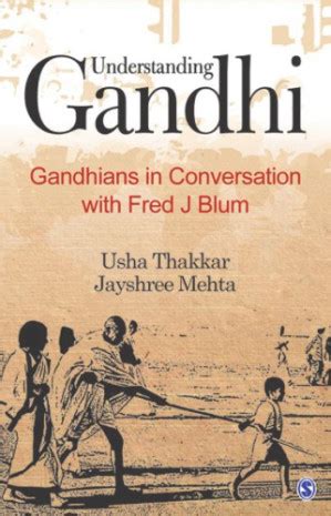 Understanding Gandhi Gandhian in Conservation with Fred J Blum Doc