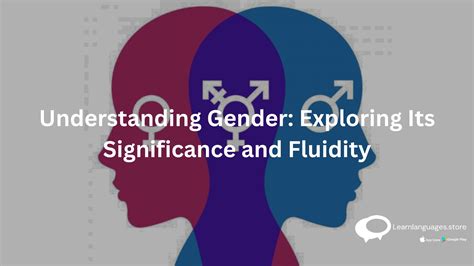 Understanding Gender Fluidity