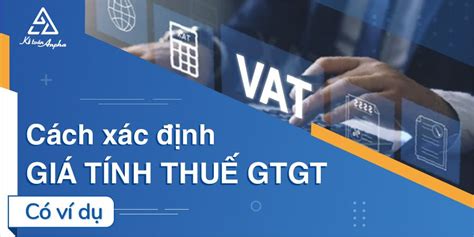 Understanding Giá cả trên Giá cả.com: Giá bao gồm thuế giá trị gia tăng (VAT)