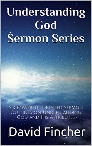 Understanding God Sermon Series Six Powerful Detailed Sermon Outlines on Understanding God and His Attributes PDF