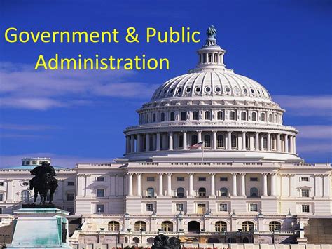 Understanding Government Administration