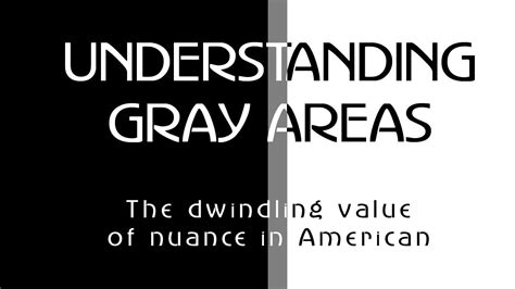 Understanding Gray's Nuances