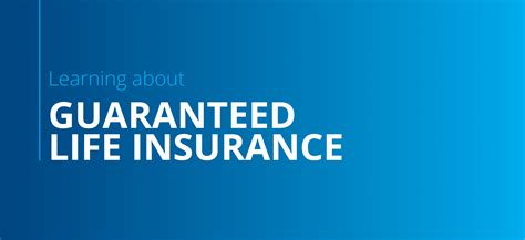 Understanding Guaranteed Life Insurance