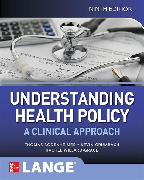 Understanding Health Policy Clinical Approach Reader