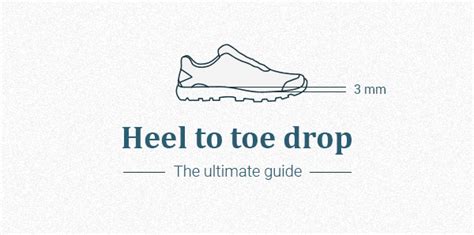 Understanding Heel-to-Toe Drop: A Comprehensive Guide for Informed Shoe Choices