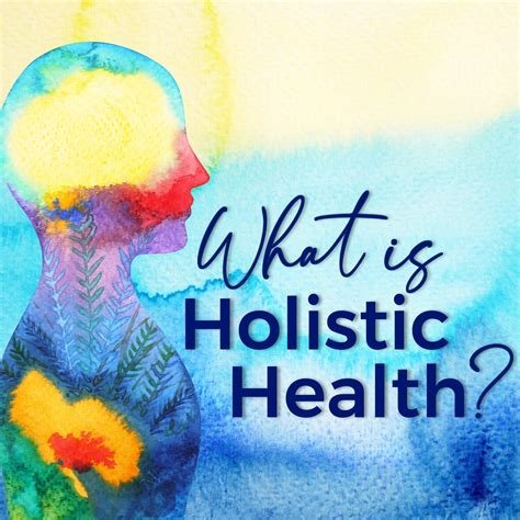 Understanding Holistic Healthcare