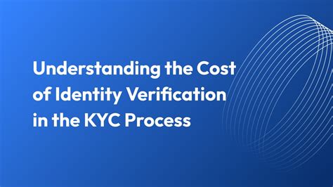 Understanding Identity Verification (KYC)