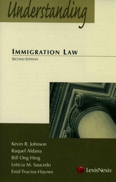 Understanding Immigration Law Kevin Johnson Reader