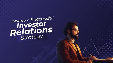 Understanding Investor Relations: A Strategic Imperative