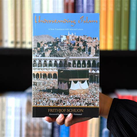 Understanding Islam A New Translation with Selected Letters Reader