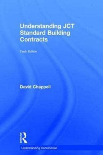Understanding Jct Standard Building Contracts by David Chappell 5 Star Review pdf Epub