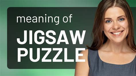 Understanding Jigsaw