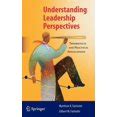 Understanding Leadership Perspectives Theoretical and Practical Approaches Kindle Editon