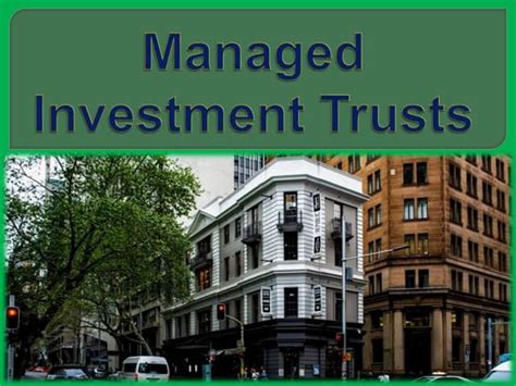 Understanding Managed Investment Trusts