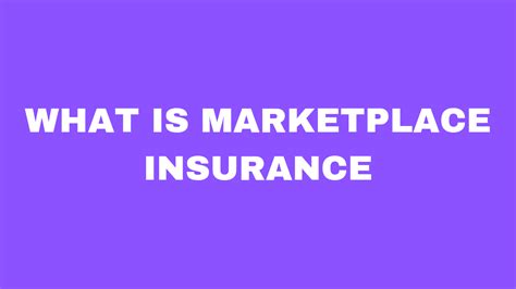 Understanding Marketplace Insurance Plans