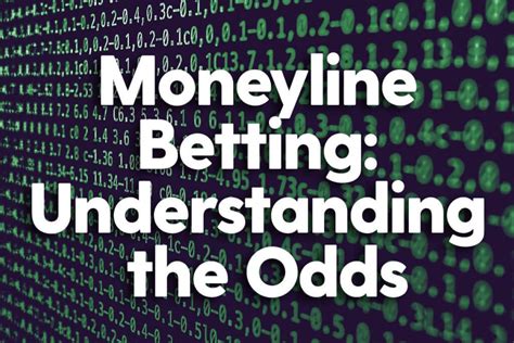 Understanding Moneyline Betting