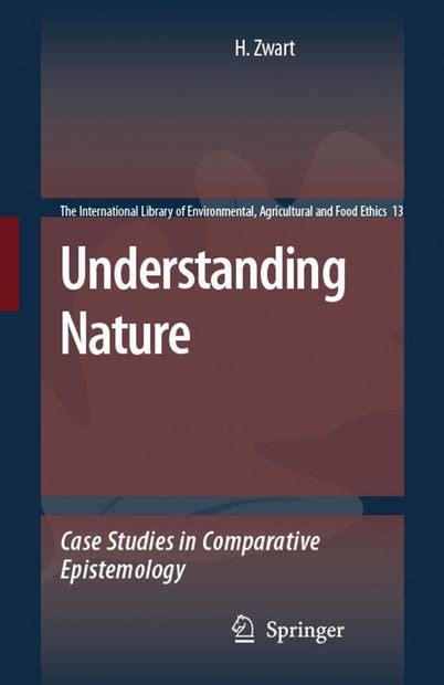 Understanding Nature Case Studies in Comparative Epistemology 1st Edition Doc