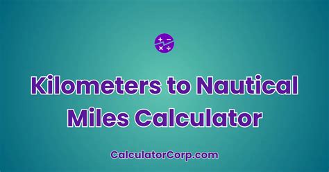 Understanding Nautical Miles and Kilometers